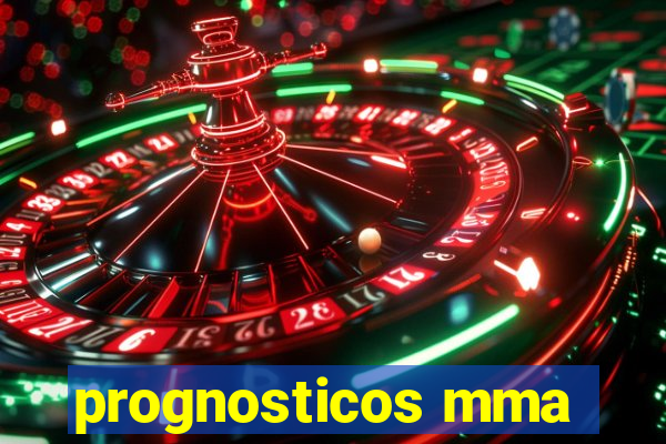 prognosticos mma